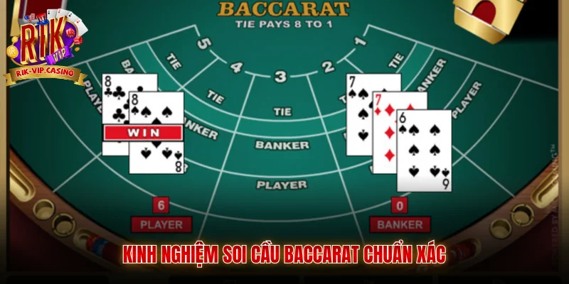 Kinh Nghiệm Thắng Casino Online Cùng Rikvip Bài Bản 3 Kinh nghiệm soi cầu Baccarat chuẩn xác